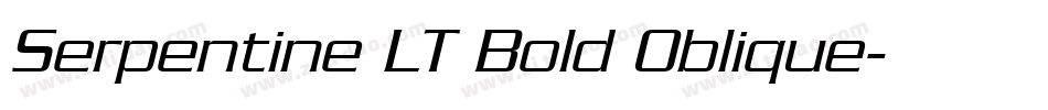 Serpentine LT Bold Oblique字体转换